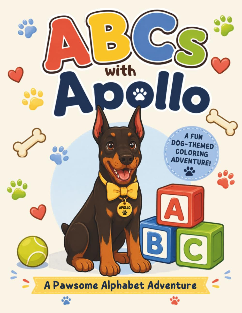 ABCs with Apollo: A Fun Alphabet Tracing, Handwriting Practice, and Coloring Book for Preschoolers, Kindergarteners, and Dog Lovers (Apollo's Learning Adventures)