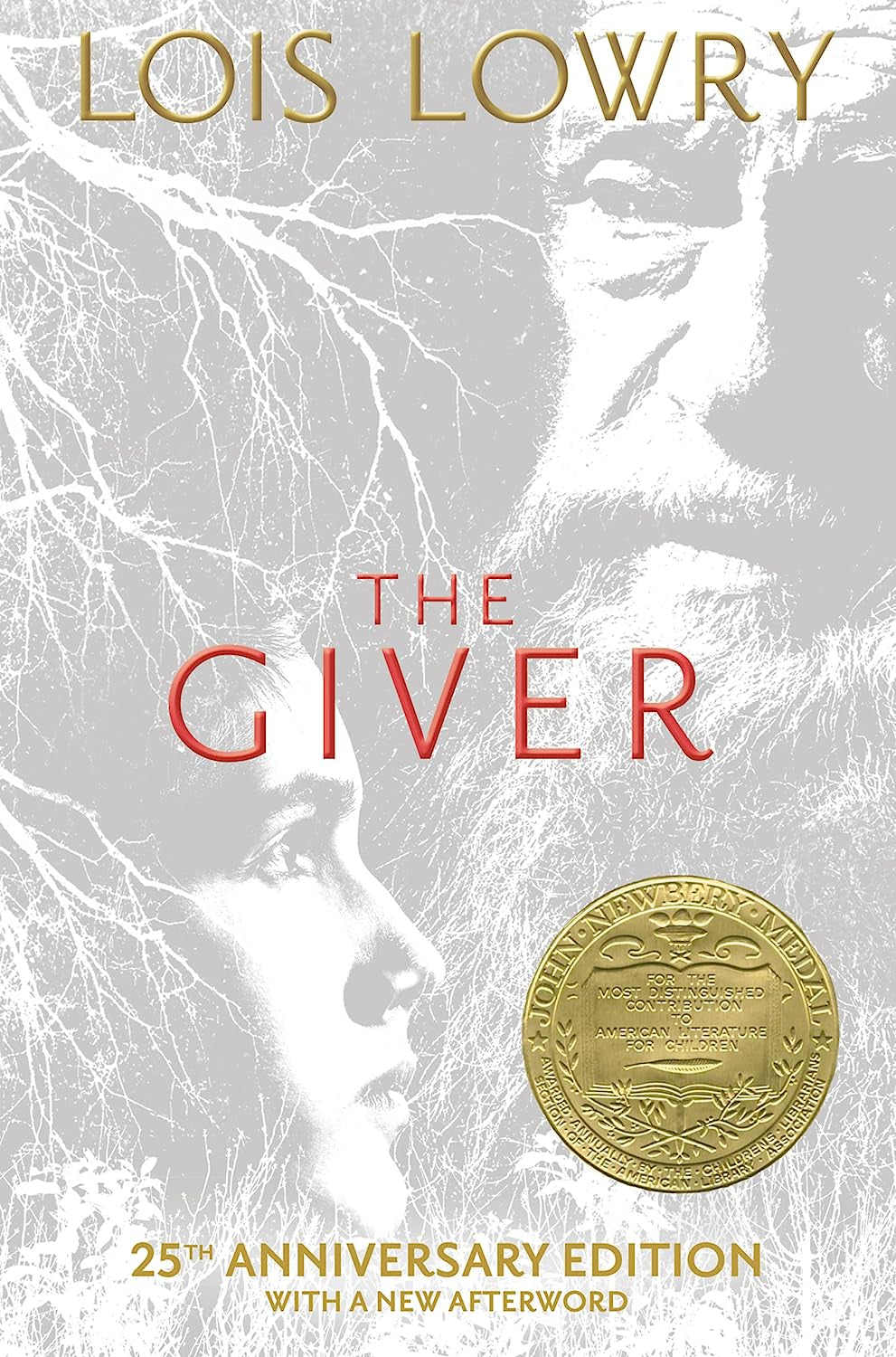 The Giver 25th Anniversary Edition: A Newbery Award Winner―A Boy Discovers Dark Secrets in an Ideal World (Giver Quartet, 1)