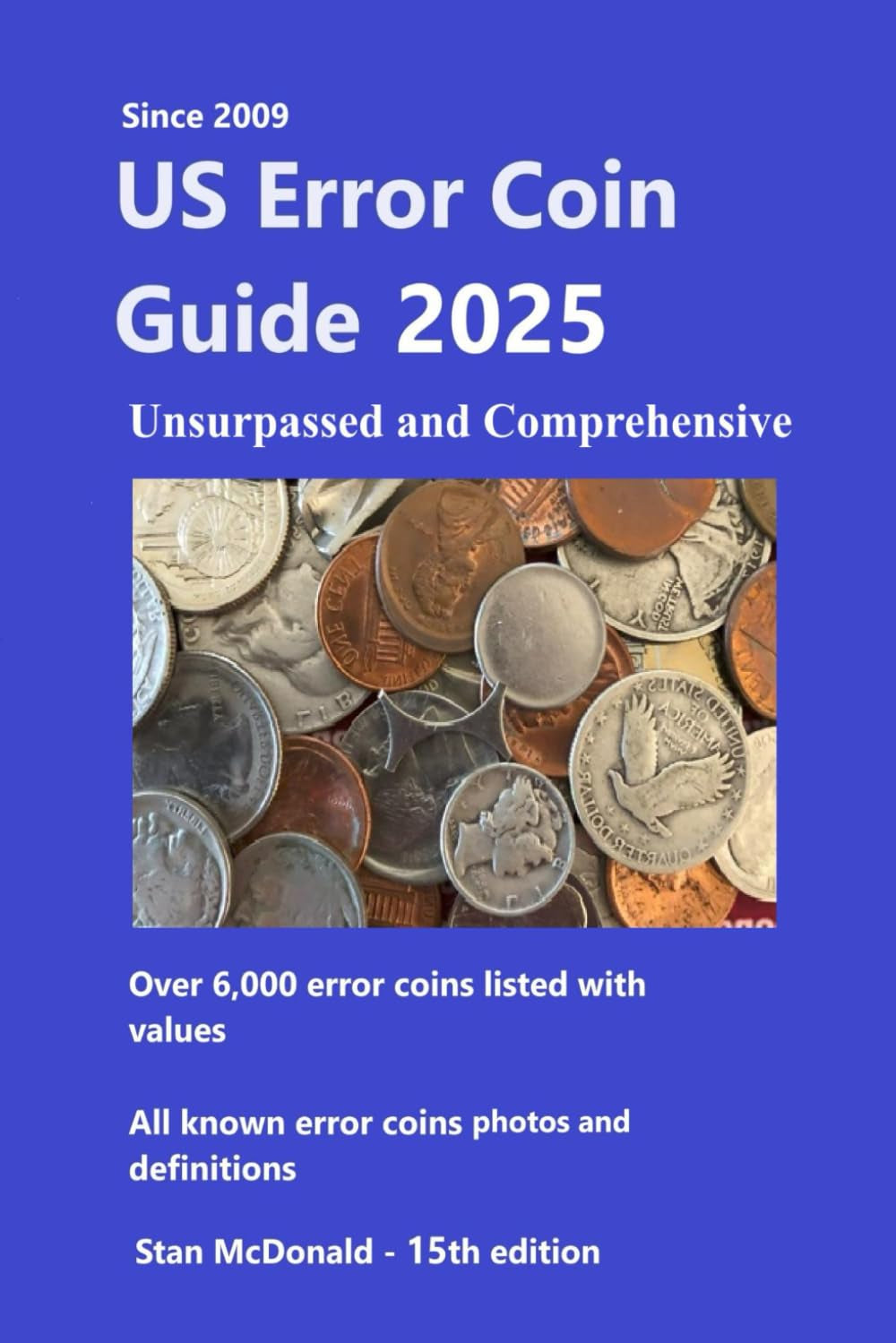 US Error Coin Guide 2025: Unsurpassed and Comprehensive (Error Coin Guides by Stan McDonald)