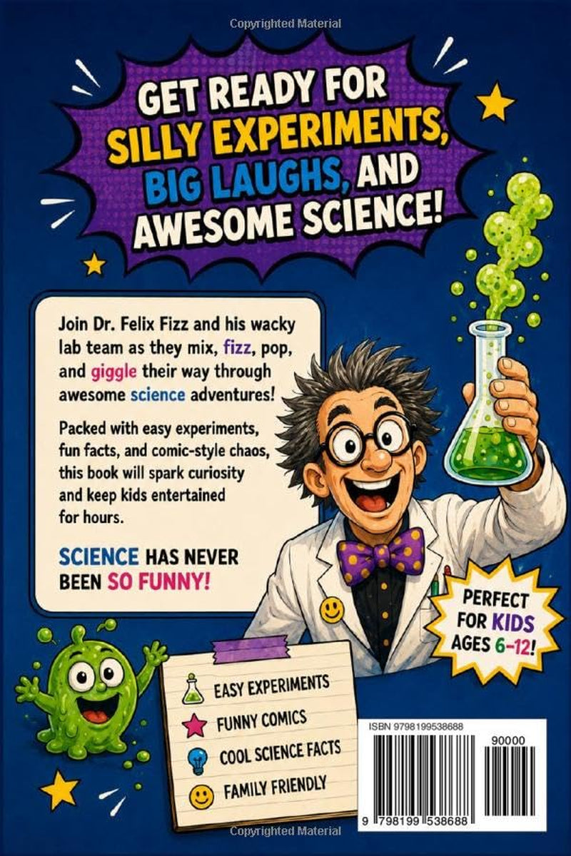 Wacky Chemistry Lab Book for Kids: A Funny Safe, Comic-Style Science Adventure for Curious Families
