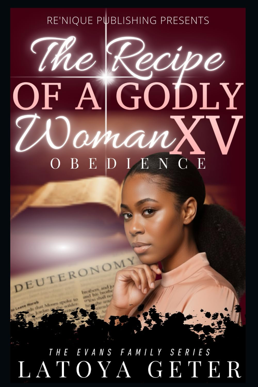 The Recipe Of A Godly Woman XV: Obedience: The Evans Family Series