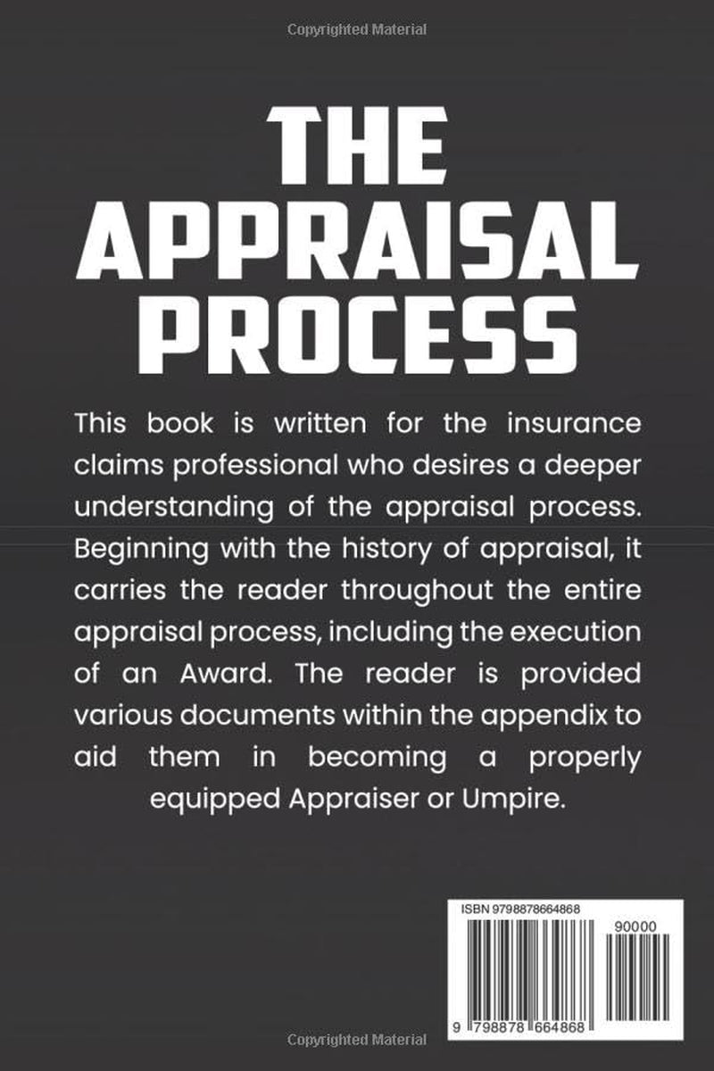 The Appraisal Process: Resolution of Disputed Insurance Claims