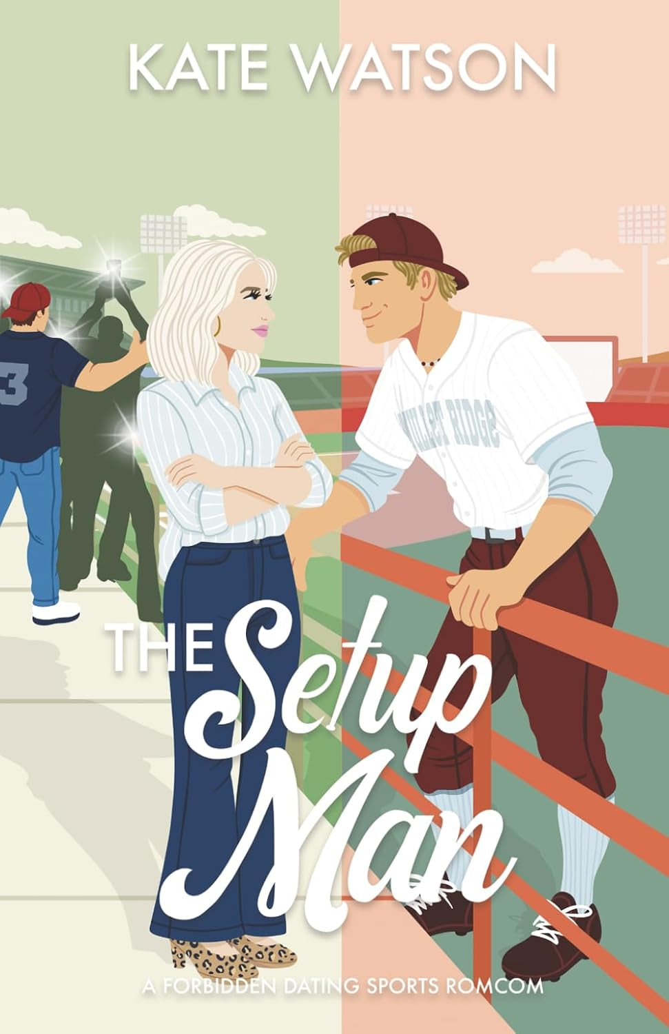 The Setup Man: A Forbidden Dating Sports Romcom (Catching Feelings)