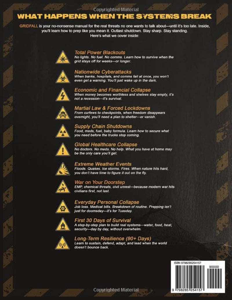 Gridfall: The Preppers’ Survival Bible for Shut-Down Scenarios — Grid Failures, Pandemics, Supply Chain Collapse, Economic Crashes, and Any Emergency Situation — While Everyone Else Is Struggling