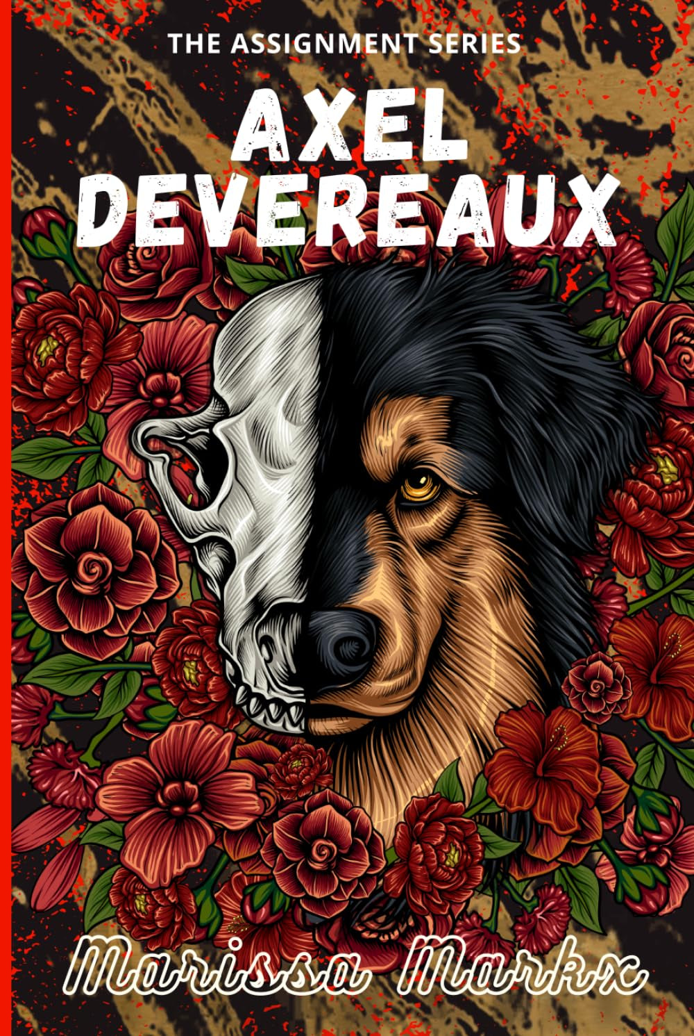 Axel Devereaux: a dark college romcom (The assignment serie)