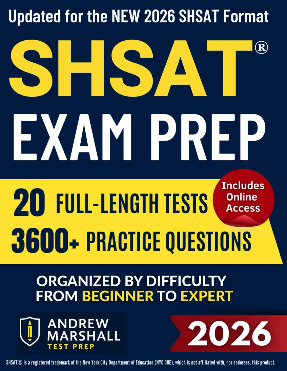 New York City SHSAT® Prep Book: The Ultimate Guide with 20 Full-Length Practice Tests, 3600+ Questions & Proven Strategies to Get into NYC's Top Specialized High Schools