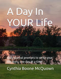 A Day in Your Life: Write the story of your life, one day at a time