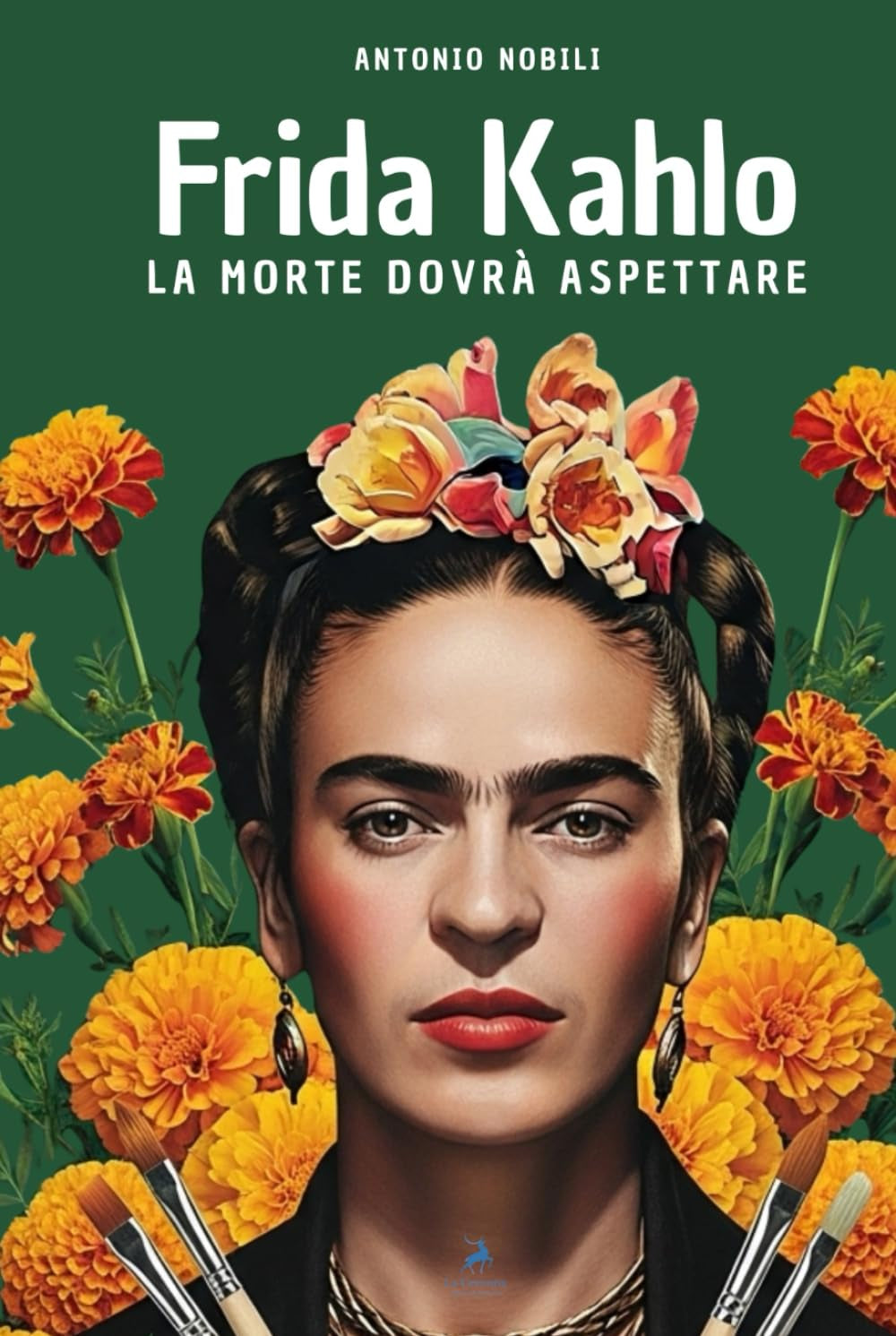 Frida Kahlo - La morte dovrà aspettare (Italian Edition)