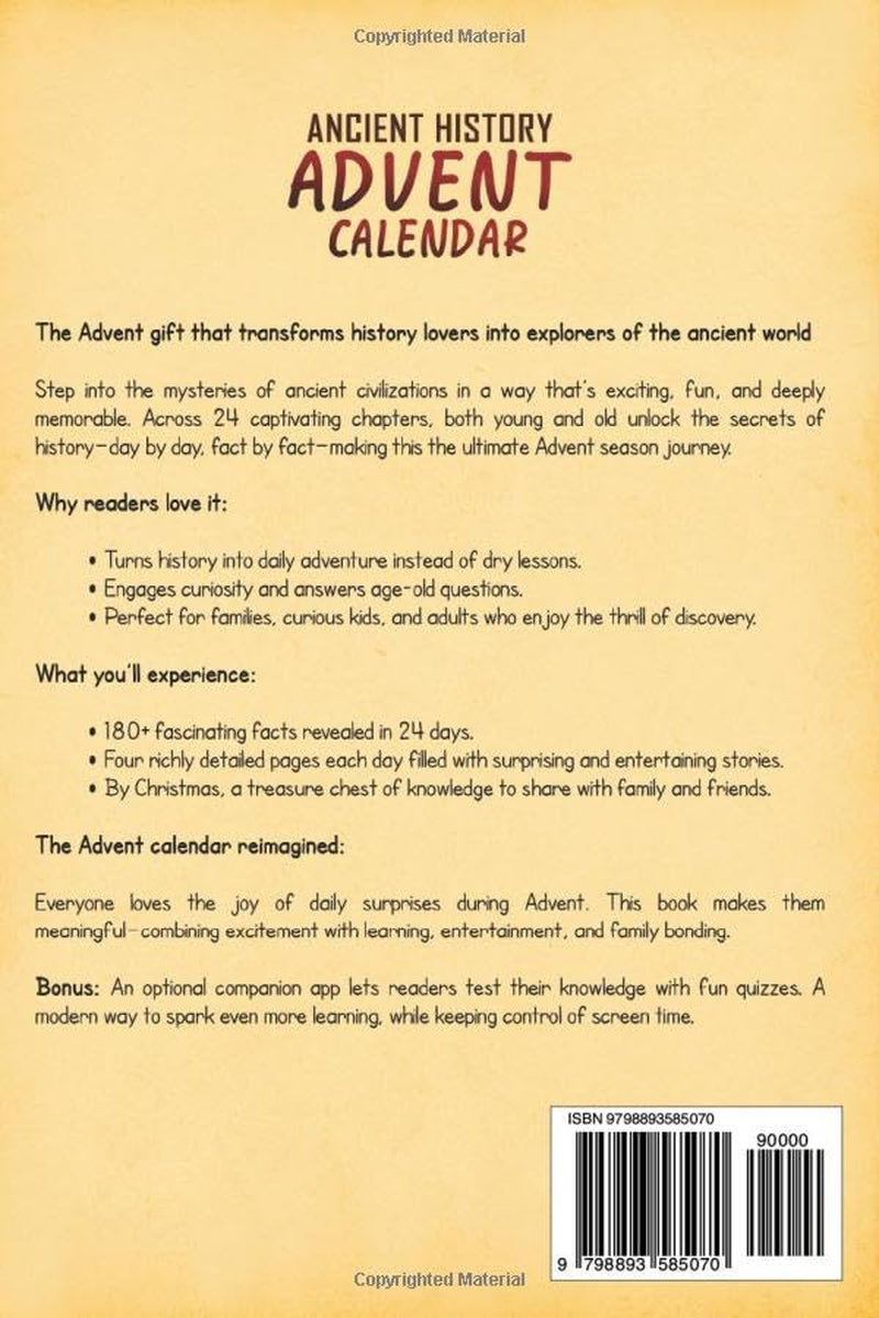 Ancient History Advent Calendar: 24 Days with 180+ Captivating Facts about Ancient History and Civilizations for young and old (Countdown to Christmas)