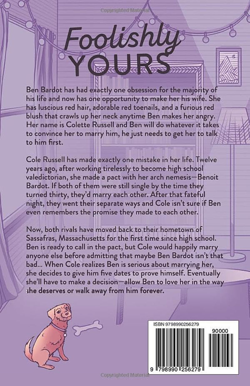 Foolishly Yours: A Rivals to Lovers Marriage Pact Romance (The Bardot Siblings)
