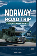 NORWAY ROAD TRIP ATLAS 2025–2026: The Ultimate Companion with Detailed Maps to Norway’s Scenic Drives, Fjords, National Parks, Campgrounds & Natural ... South to Arctic (Explorer’s Guide and Tips)