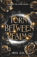 Torn Between Realms (Awaken the Stars)