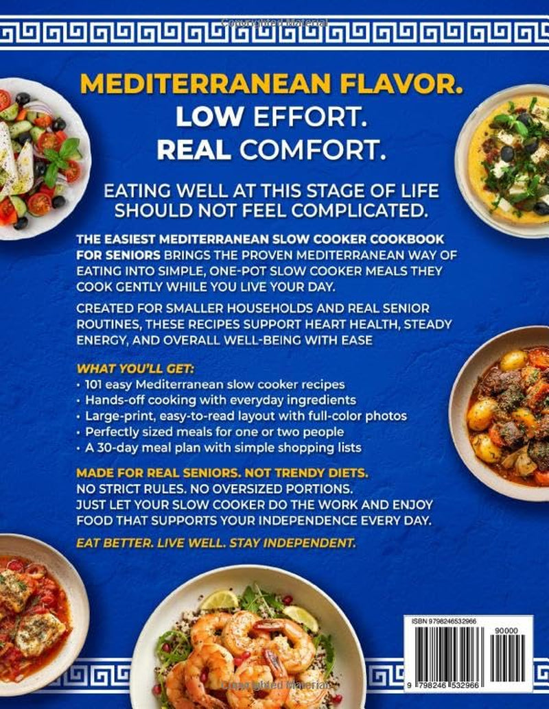 The Easiest Slow Cooker Mediterranean Diet for Seniors: 101+ Delicious One-Pot Mediterranean Meals for Heart Health, Longevity, and Healthy Weight