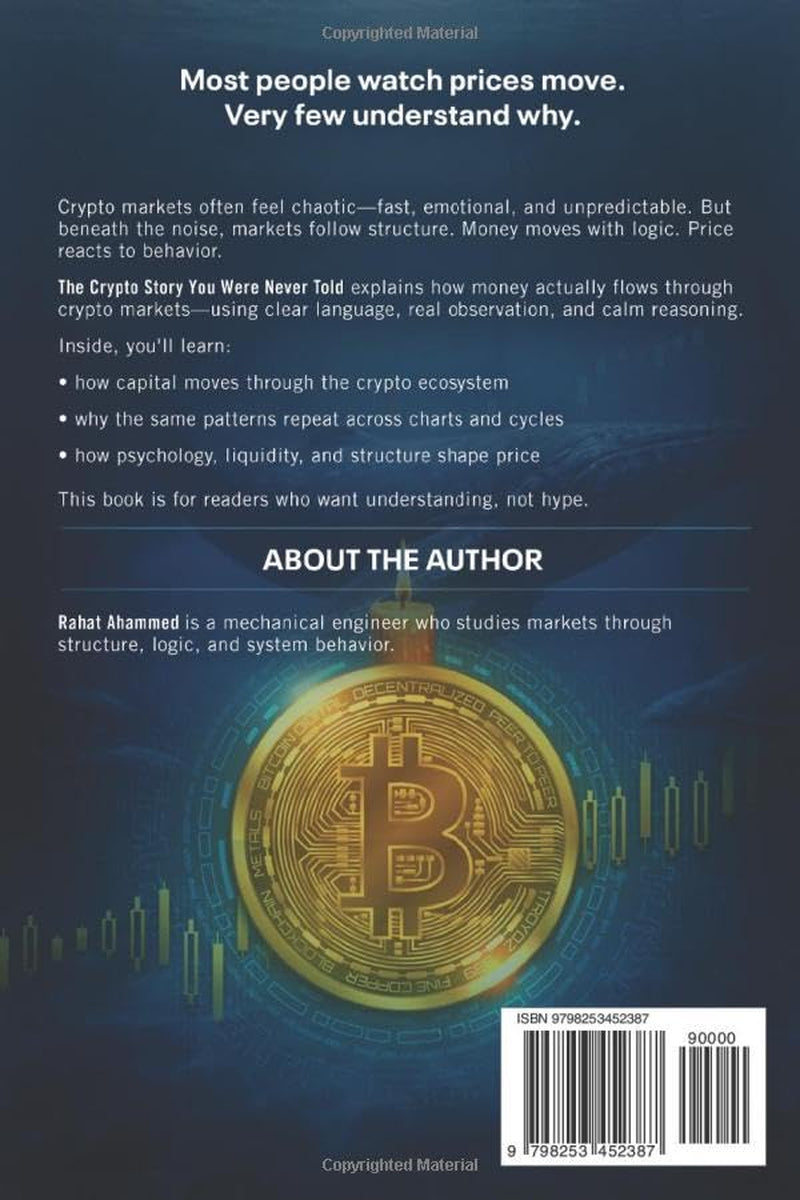 THE CRYPTO STORY YOU WERE NEVER TOLD: Why Most People Lose Money In Crypto And How The Crypto Market Really Works