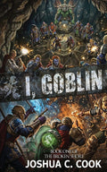I, Goblin