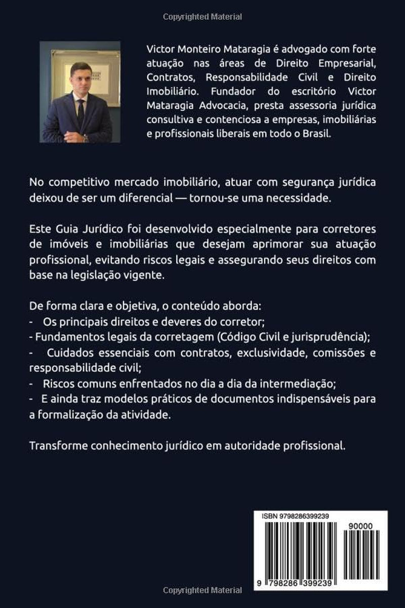 Guia Jurídico para Corretores e Imobiliárias: Cuidados, Direitos e Deveres na Prestação de Serviços (Portuguese Edition)