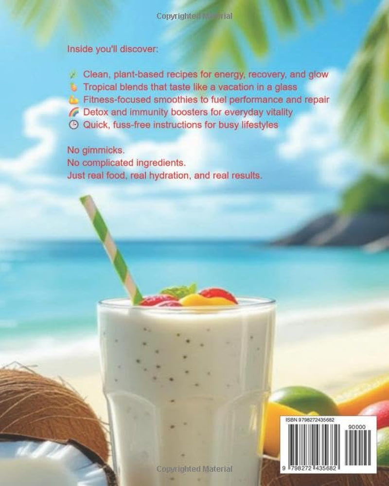 Coconut Water Smoothie Revolution: 69 Refreshing Blends for Hydration, Detox, and Daily Vitality — Feel Fit, Fresh, and Fabulous! (Budget Family Friendly cooking)