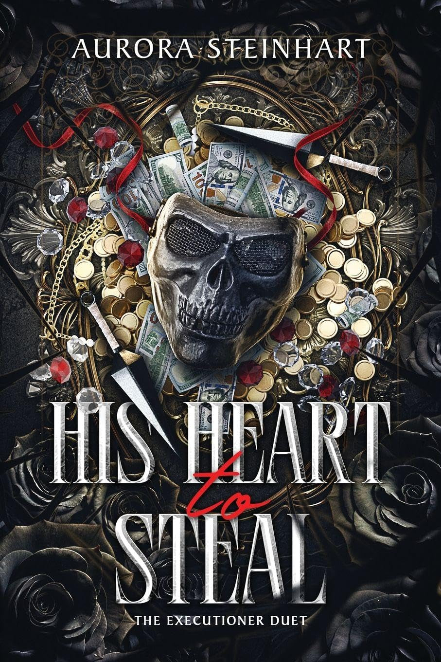 His Heart to Steal (The Executioner Duet)