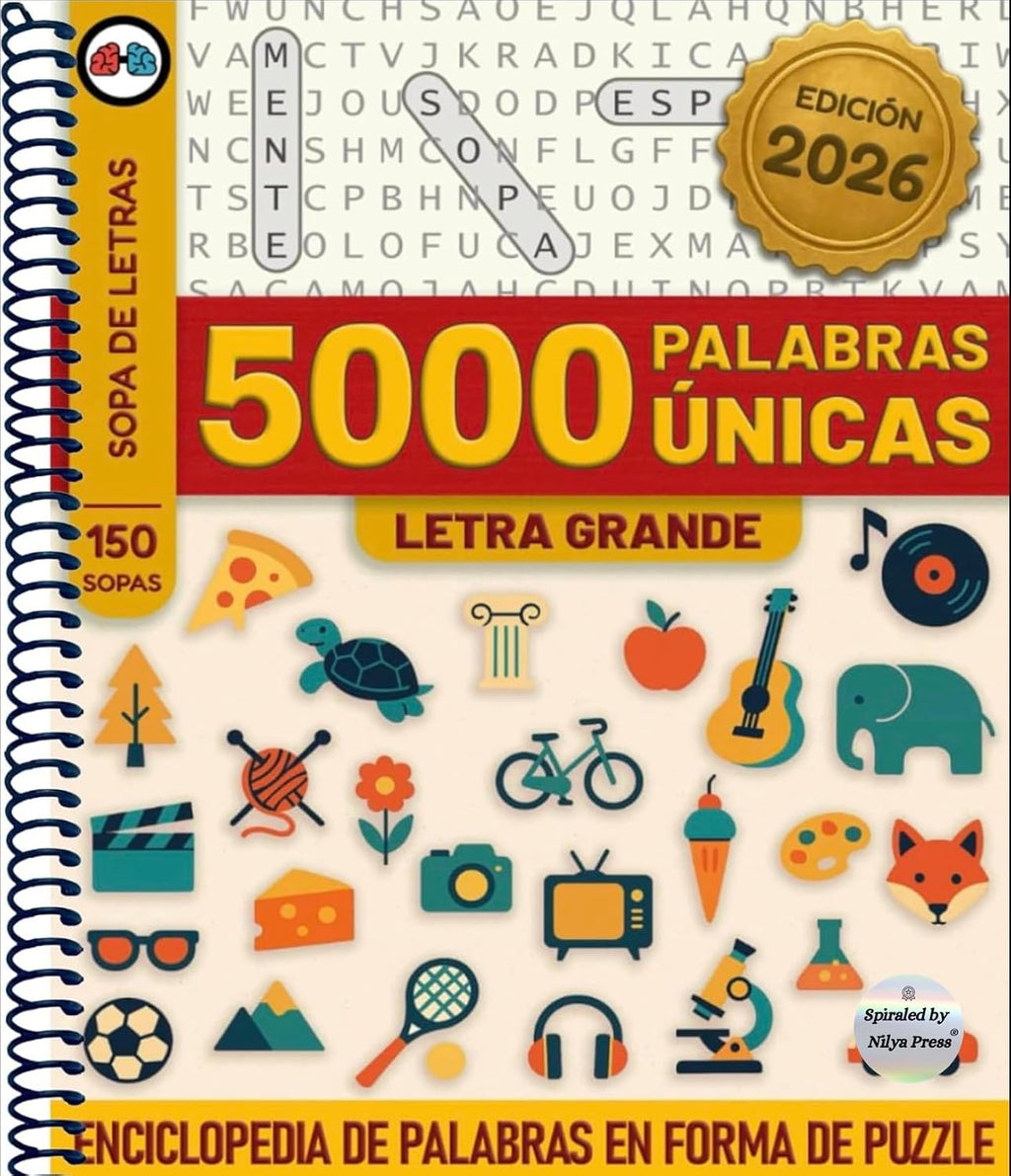 5000 Palabras Sopa de Letras Tamaño Grande en Español: Más de 150 Sopas Temáticas para Jovenes, Adultos y Mayores para Ejercitar tu Mente (WORD SEARCHES with a Twist) (Spanish Edition)