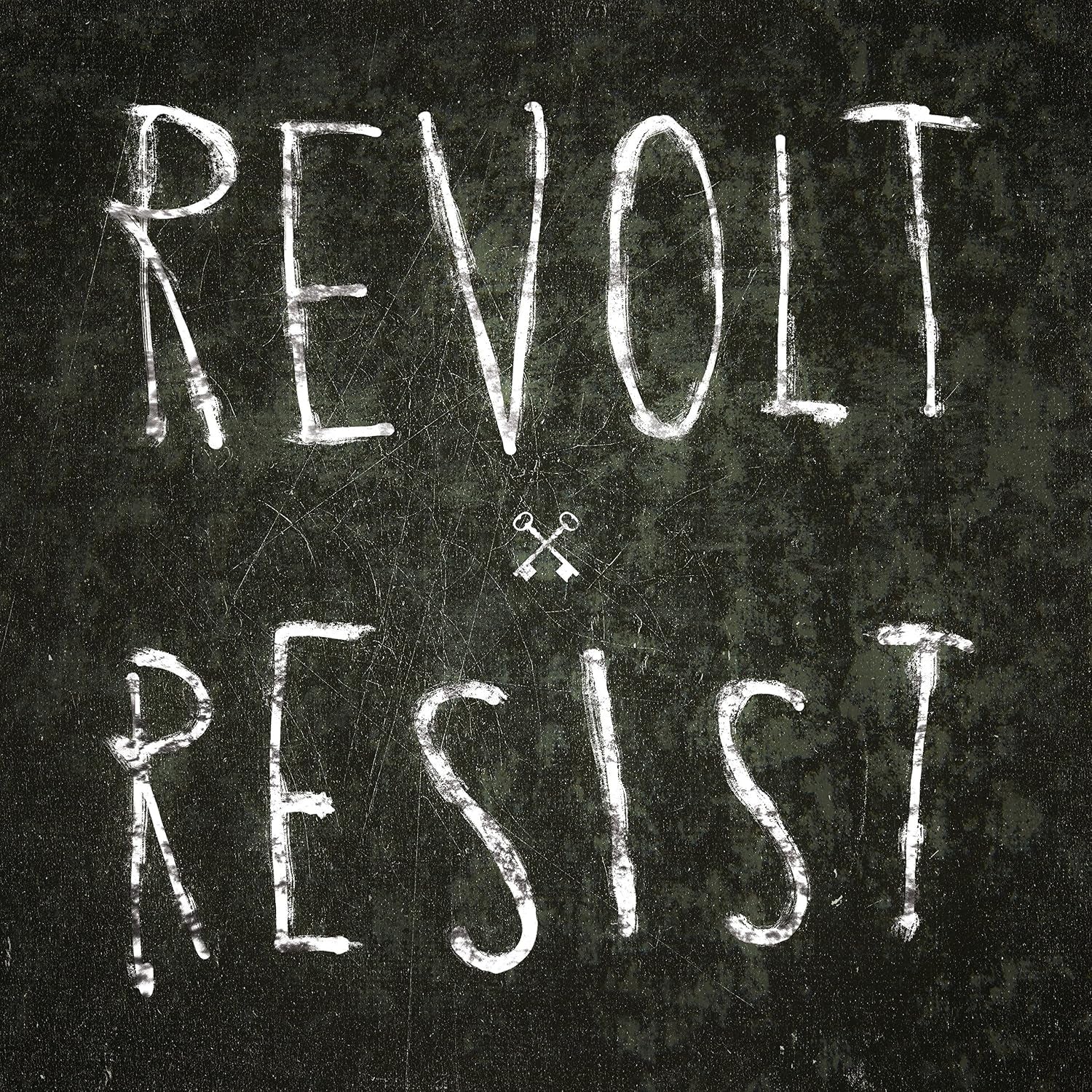 REVOLT / RESIST