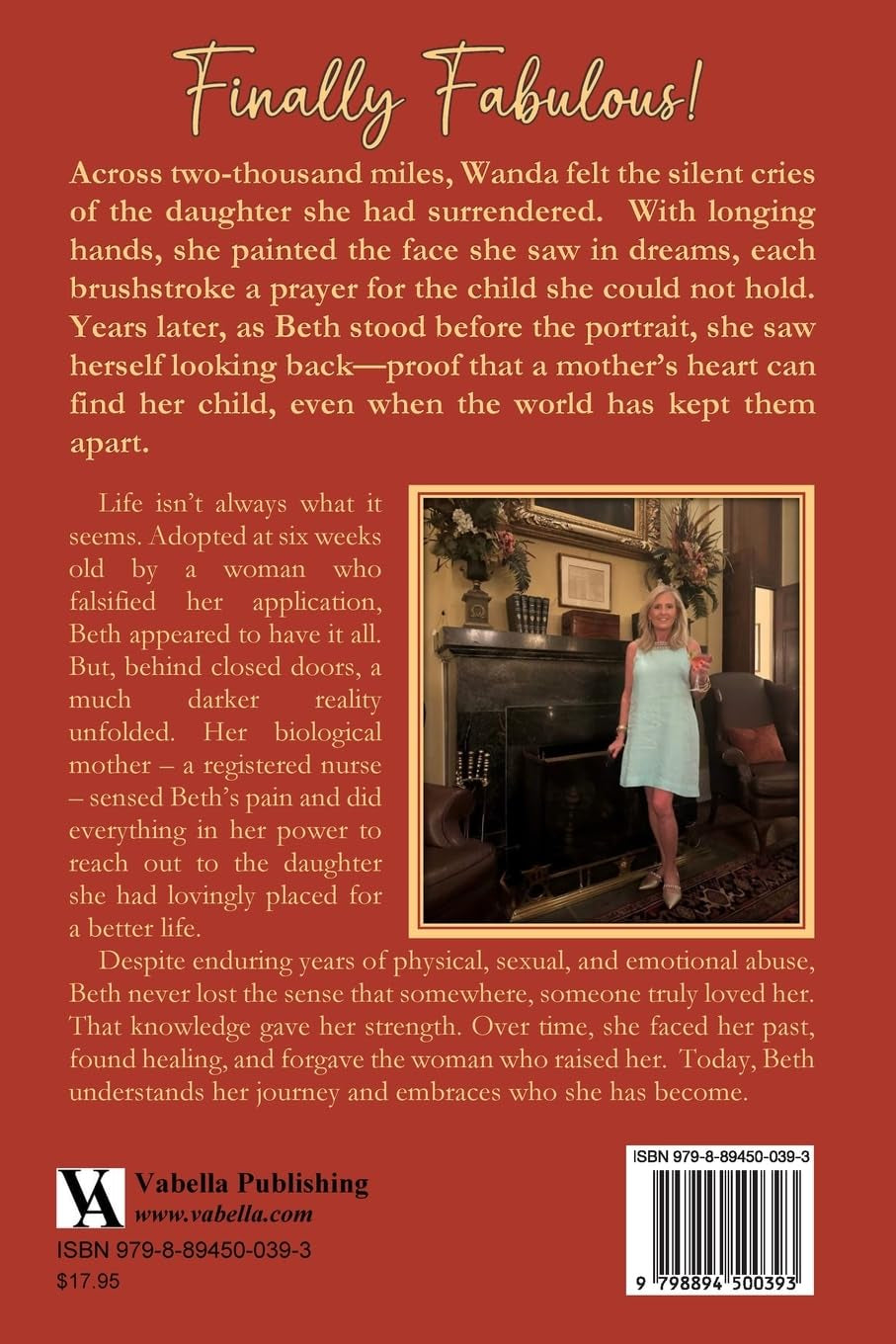 Finally Fabulous!: A Journey to Right an Adoption Gone Wrong