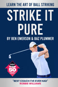 Strike It Pure