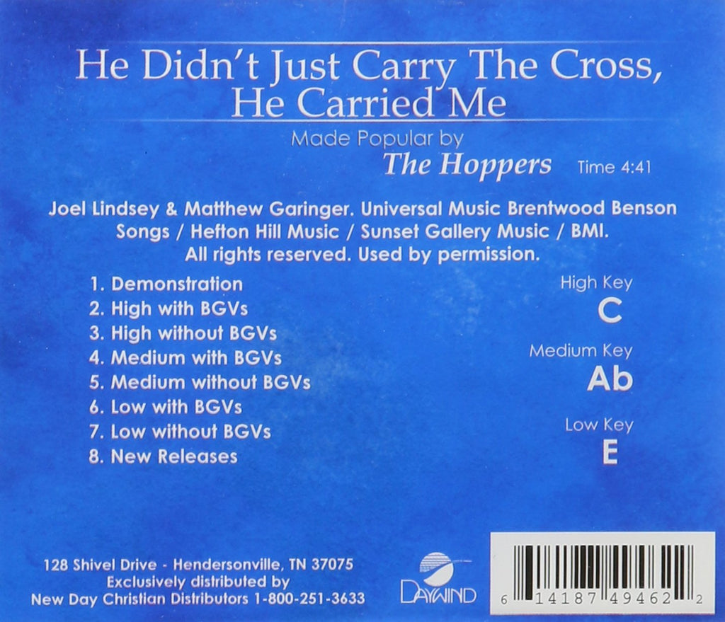 He Didn't Just Carry The Cross, He Carried Me Accompaniment/Performance Track