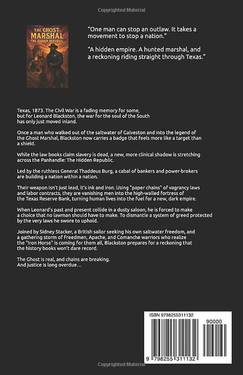 Leonard Blackston is The Ghost Marshal: The Hidden Republic