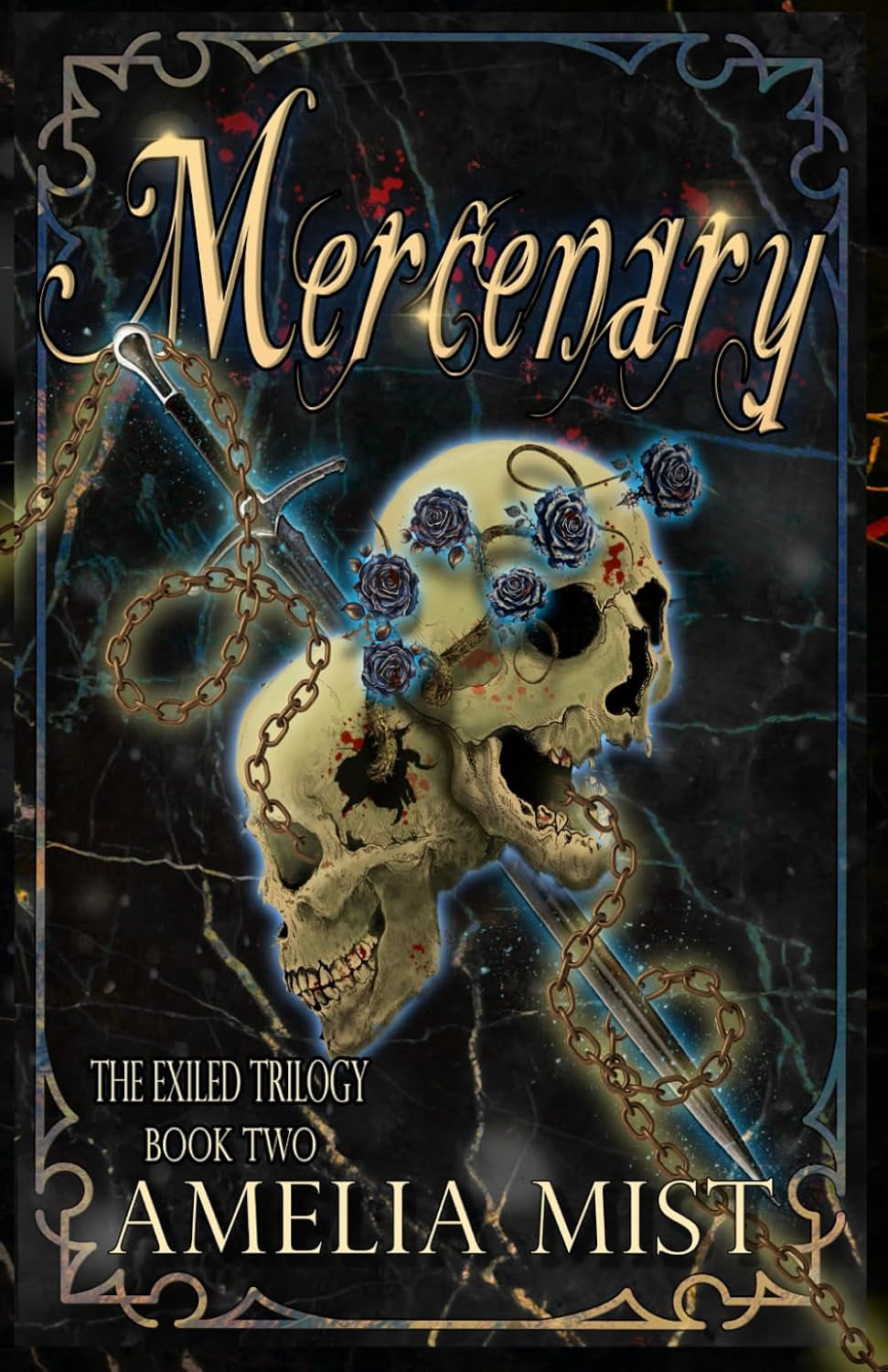 Mercenary: A Dark Fantasy Romance (The Exiled Trilogy)