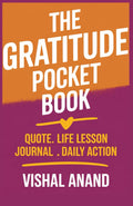 The Gratitude Pocket Book: 101 Quotes to Shift Your Mindset, Embrace Positivity, and Appreciate Life's Blessings (Awaken & Act Series)