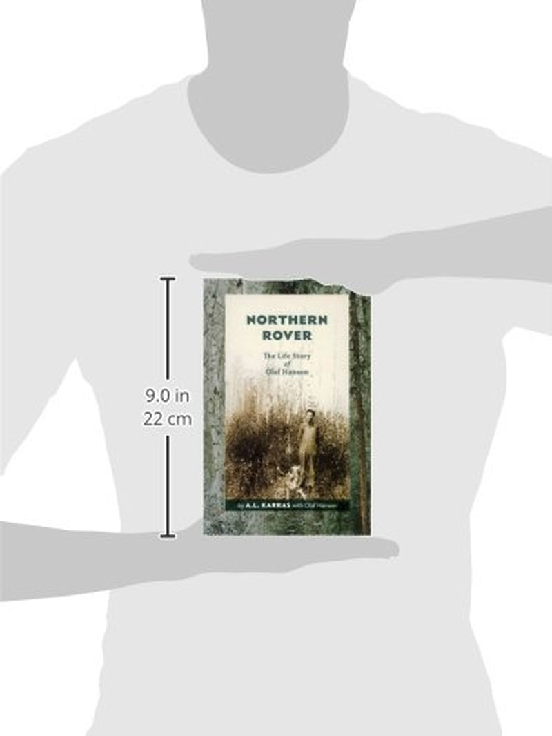 Northern Rover: The Life Story of Olaf Hanson