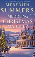 Meddling Christmas Match-Up (Frost Pine Ridge)