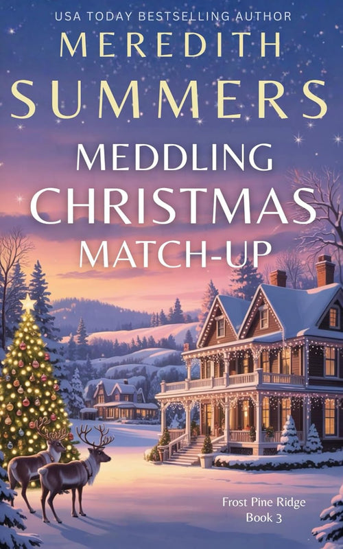 Meddling Christmas Match-Up (Frost Pine Ridge)