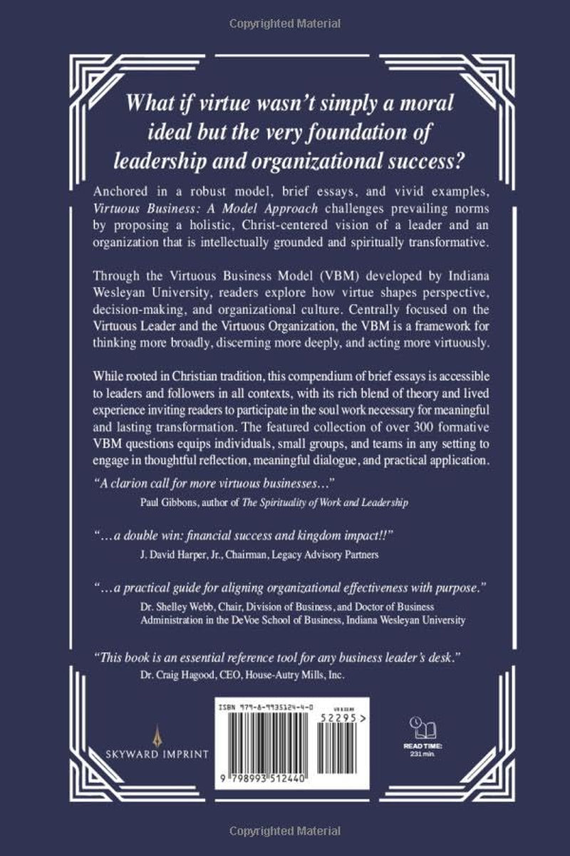 Virtuous Business: A Model Approach: Ethics, Essays, and Exemplars