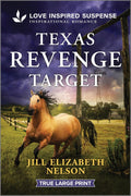 Texas Revenge Target (Love Inspired Suspense)