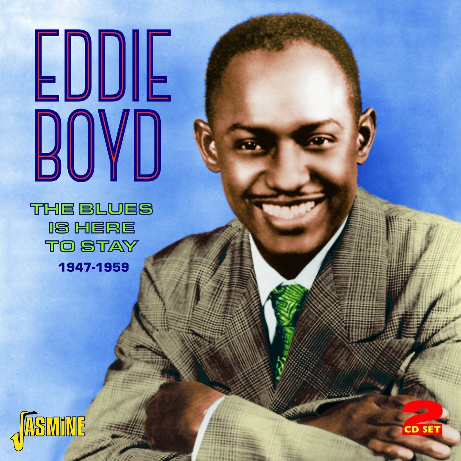 The Blues Is Here To Stay 1947-1959 ORIGINAL RECORDINGS REMASTERED SET