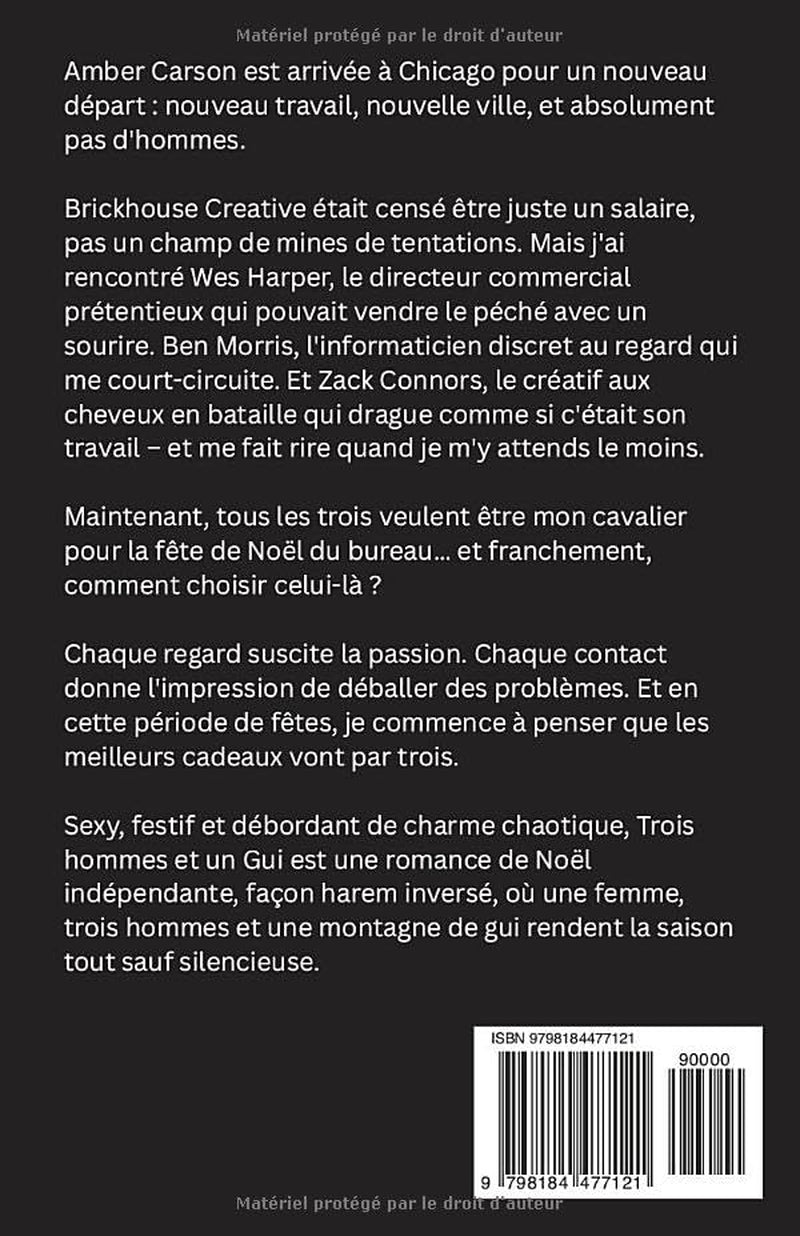 Trois Hommes et un Gui: Un Noël, un Harem Inversé, une Romance au Travail (Série de Romances Reverse Harem) (French Edition)
