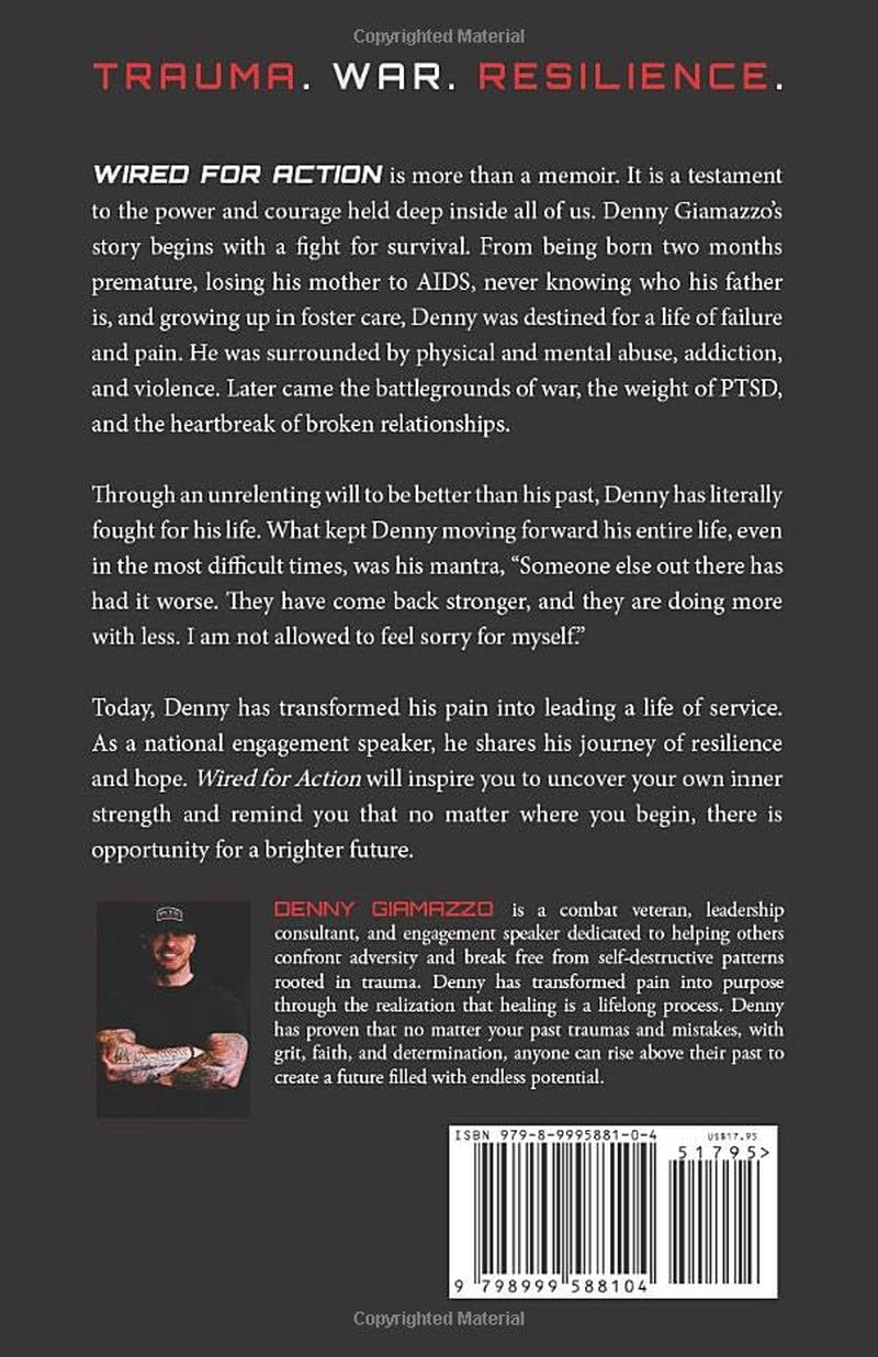 Wired for Action: TRAUMA. WAR. RESILIENCE.