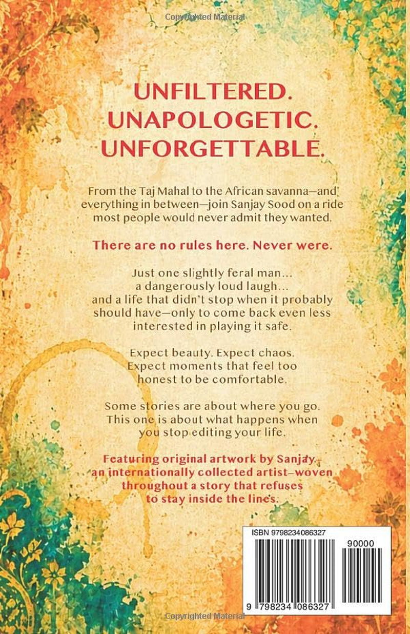 FERAL: NOTES FROM AN Unfiltered Life
