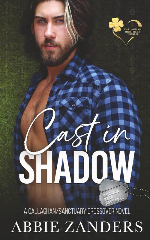 Cast in Shadow: A Callaghan Brothers / Sanctuary Crossover Novel