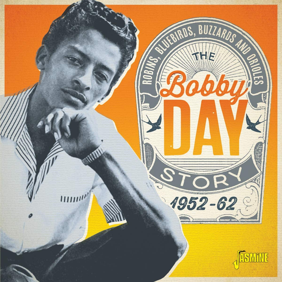 Robins, Bluebirds, Buzzards & Orioles - The Bobby Day Story ORIGINAL RECORDINGS REMASTERED