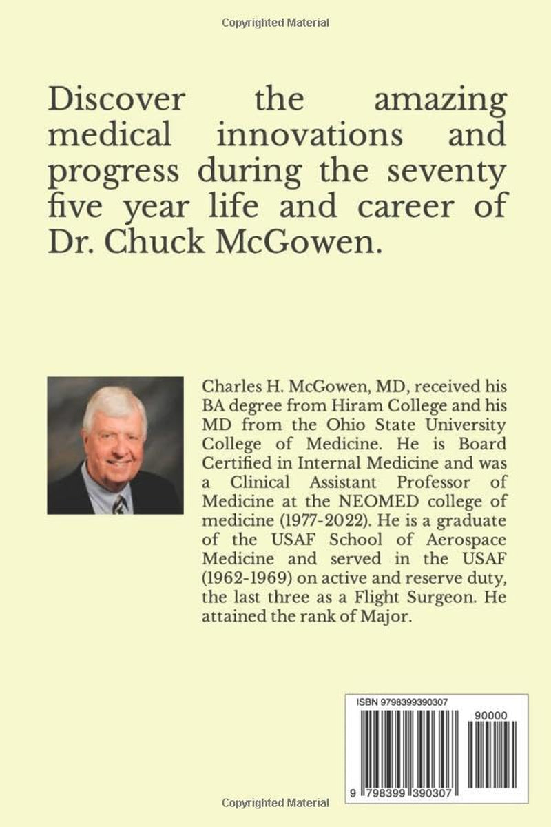 A Seventy-Five Year Journey: Resulting in an Astonishing Career in Medicine