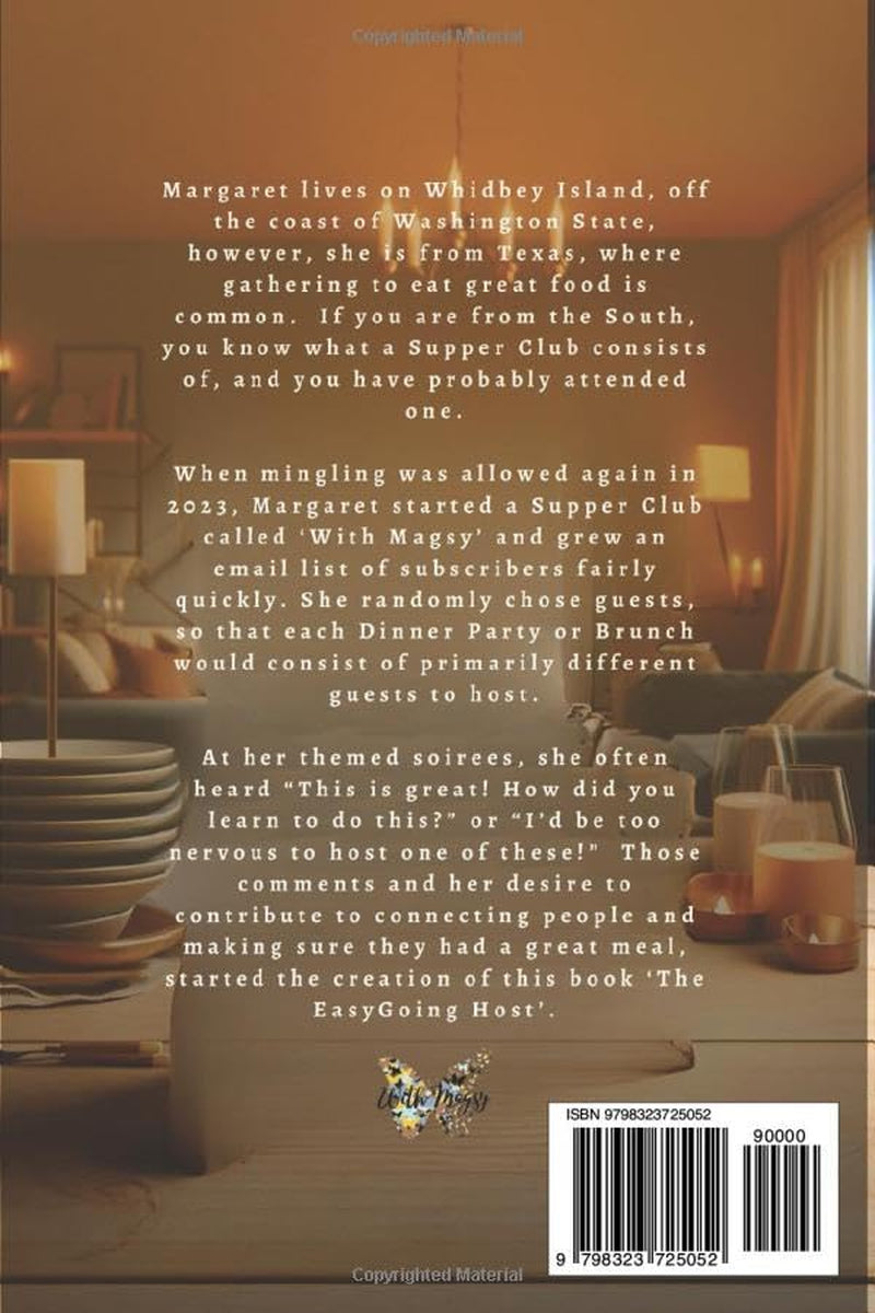 The EasyGoing Host: Your Guide to Hosting Relaxed and Enjoyable Dinner Gatherings