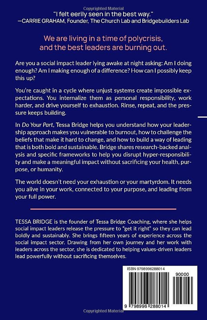 Do Your Part: Bold, Sustainable Leadership for Social Impact Leaders in a Time of Polycrisis