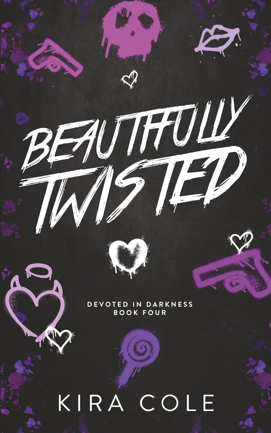 Beautifully Twisted (Devoted In Darkness)
