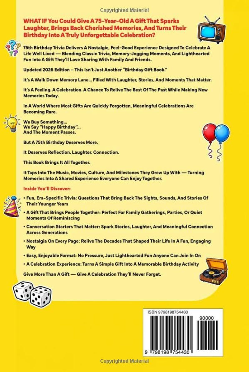 The Ultimate 75th Birthday Trivia Challenge Book: Revisit The Good Old Days With Fun Facts, Brain Teasers & Nostalgic Challenges Perfect For 75-Year-Olds (75th Birthday Gift For Men & Women)