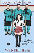 Puck Me Baby One More Time: A Why Choose Hockey Romance (Playing the Puck)
