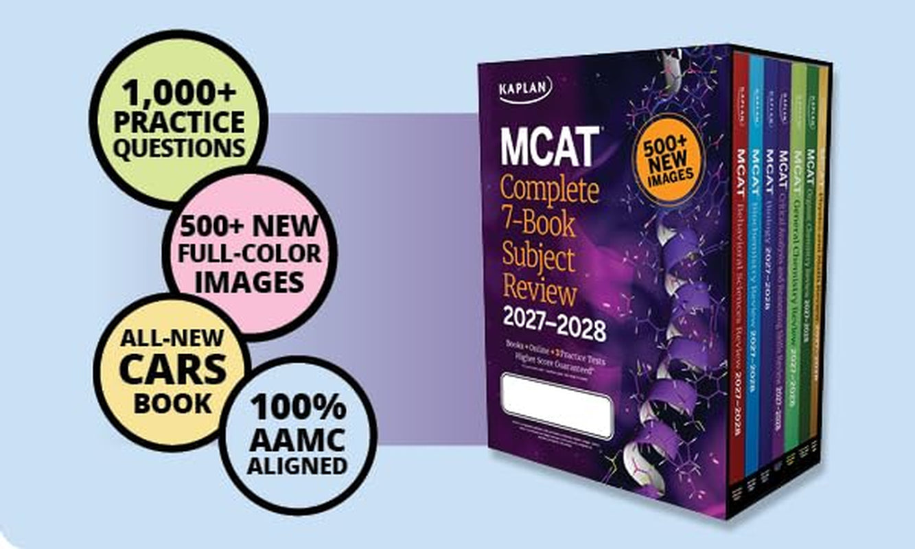 MCAT Complete 7-Book Subject Review 2027–2028 | Biggest Update Ever: 500+ New Images & All-New CARS Book | 3 Practice Tests (Kaplan Test Prep)