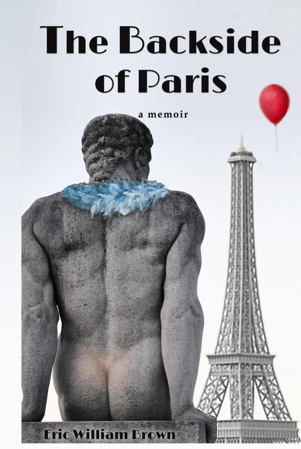 The Backside of Paris (The Roles and Revelries of Eric Brown)