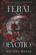 Feral Devotion: A Dark Paranormal Romance (Blood Mated to Monsters)